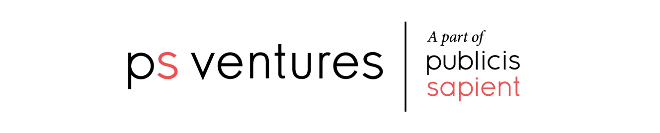 PS ventures, a part of publicis sapient